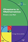 Chapters in Mathematics. From Pi to Pell - Craig Smorynski - 9781848900530