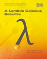 A Lambda Calculus Satellite - Henk Barendregt ; Giulio Manzonetto - 9781848904248