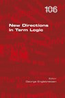 New Directions in Term Logic - George Englebretsen - 9781848904620