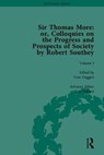 Sir Thomas More: or, Colloquies on the Progress and Prospects of Society, by Robert Southey - DUGGETT,  Tom ; Fulford, Tim - 9781848935747