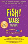 Fish Tales - Stephen C. Lundin ; Harry Paul ; John Christensen - 9781848941762