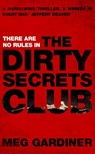 The Dirty Secrets Club - Meg Gardiner - 9781848943933