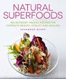 Natural Superfoods - BLAKE,  Susannah - 9781848992443