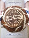Slow Dough: Real Bread - Chris Young - 9781848997370