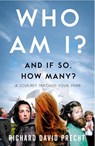 Who Am I and If So How Many? - Richard David Precht - 9781849011020