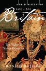 A Brief History of Britain 1485-1660 - Professor Ronald Hutton - 9781849012157