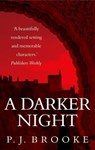 A Darker Night - P J Brooke - 9781849016278