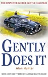 Gently Does It - Mr Alan Hunter - 9781849017886