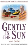 Gently in the Sun - Mr Alan Hunter - 9781849017916