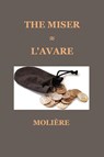 The Miser (L'AVARE) - Moliere - 9781849022972
