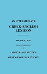 An Intermediate Greek-English Lexicon - H. G. Liddell ; Robert Scott - 9781849026260