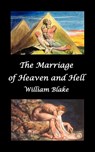 The Marriage of Heaven and Hell (Text and Facsimiles) - William Blake - 9781849026864