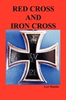 Red Cross and Iron Cross - Axel Munthe - 9781849027984