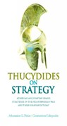 Thucydides on Strategy - Athanasios G. Platias ; Constantinos Koliopoulos - 9781849040112