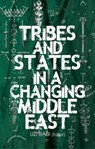 Tribes and States in a Changing Middle East - Uzi Rabi - 9781849043458