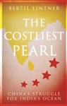 The Costliest Pearl - Bertil Lintner - 9781849049962