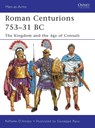 Roman Centurions 753–31 BC - Raffaele (Author) D’Amato - 9781849085410