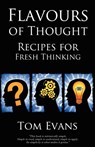 Flavours of Thought - Tom Evans - 9781849140478