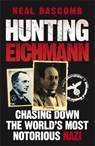 Hunting Eichmann - Neal Bascomb - 9781849162340