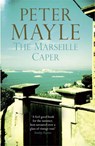 The Marseille Caper - Peter Mayle - 9781849163576