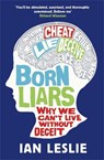 Born Liars - Ian Leslie - 9781849164252