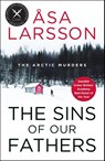 The Sins of our Fathers - Asa Larsson - 9781849167383