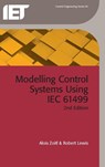 MODELLING CONTROL SYSTEMS USIN - Robert Lewis ; Alois Zoitl - 9781849197601