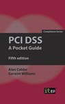 PCI DSS: A Pocket Guide - IT Governance Institute - 9781849288439