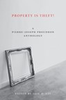 Property Is Theft - Pierre-Joseph Proudhon - 9781849350242