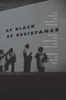 As Black As Resistance - William C. Anderson ; Zoe Samudzi - 9781849353168