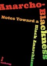 Anarcho-Blackness - Marquis Bey - 9781849353755