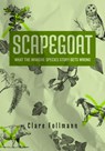 Scapegoat: What the Invasive Species Story Gets Wrong - Clare Follmann - 9781849356213