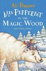 Mrs Pepperpot in the Magic Wood - Alf Proysen - 9781849418034