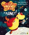 The Dinosaur that Pooped a Planet! - Tom Fletcher ; Dougie Poynter - 9781849418089