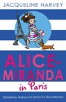 Alice-Miranda in Paris - Jacqueline Harvey - 9781849418607