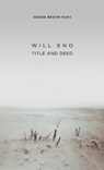 Title and Deed - Will (Author) Eno - 9781849434805