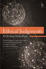 Ethical Judgments - Dr Stephen W. Smith ; John (Reader in Law Coggon ; Clark Hobson - 9781849465793