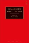 Commercial Maritime Law - Melis (University College London) Ozdel - 9781849466752