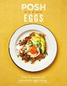 Posh Eggs - Quadrille Publishing Ltd - 9781849497886