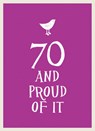 70 and Proud of It - EDWARDS,  Vicky - 9781849535656