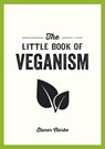 The Little Book of Veganism - Elanor Clarke - 9781849537599