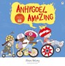 Anhygoel / Amazing - Steve Anthony - 9781849674560
