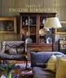 Perfect English Townhouse - Ros Byam Shaw - 9781849759243