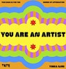 You Are An Artist - Yinka Ilori - 9781849769129
