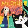 Mildred and the Copycat - Jono Ganz - 9781849769785