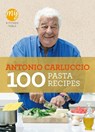 My Kitchen Table: 100 Pasta Recipes - Antonio Carluccio - 9781849901482