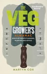 Gardeners' World: The Veg Grower's Almanac - Martyn Cox - 9781849907828