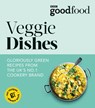 Good Food: Veggie dishes - Good Food Guides - 9781849908689