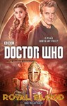 Doctor Who: Royal Blood - MCCORMACK,  Una - 9781849909921