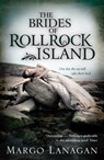 The Brides of Rollrock Island - Margo Lanagan - 9781849921121